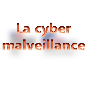 cyber-malveillance