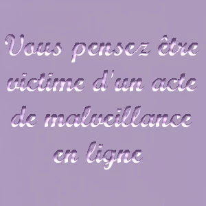 malveillance.
